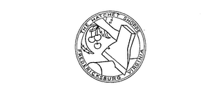 THE HATCHET SHOPPE FREDERICKSBURG VIRGINIA logo