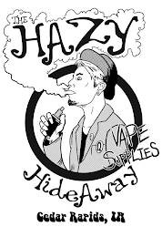 THE HAZY /HIDEAWAY VAPE SUPPLIES CEDAR RAPIDS, IA logo