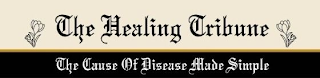 THE HEALING TRIBUNE THE CAUSE OF DISEASE MADE SIMPLE logo