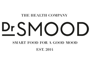 THE HEALTH COMPANY DR SMOOD SMART FOOD FOR A GOOD MOOD EST. 2014 logo
