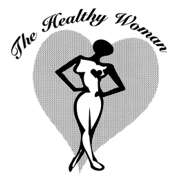 THE HEALTHY WOMAN
