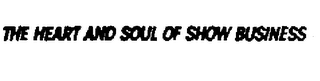 THE HEART AND SOUL OF SHOW BUSINESS logo