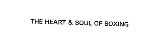 THE HEART & SOUL OF BOXING logo