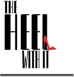 THE HEEL WITH IT logo