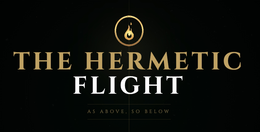 THE HERMETIC FLIGHT AS ABOVE, SO BELOW logo
