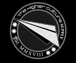 THE HIGHER CULTURE SUPPLY EST. MMXVIII logo