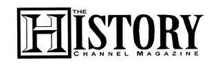 THE HISTORY CHANNEL MAGAZINE AND DESIGN logo