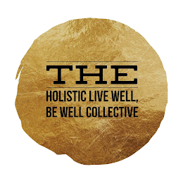 THE HOLISTIC LIVE WELL, BE WELL COLLECTIVE logo