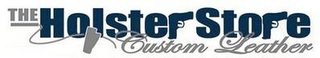 THE HOLSTER STORE CUSTOM LEATHER logo