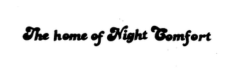 THE HOME OF NIGHT COMFORT logo