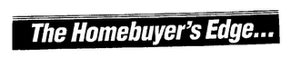 THE HOMEBUYER'S EDGE... logo