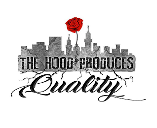 THE HOOD PRODUCES QUALITY logo