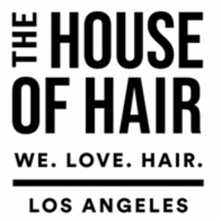 THE HOUSE OF HAIR WE. LOVE. HAIR. LOS ANGELES