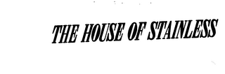 THE HOUSE OF STAINLESS logo