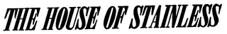 THE HOUSE OF STAINLESS logo