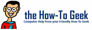 THE HOW-TO GEEK COMPUTER HELP FROM YOUR FRIENDLY HOW-TO GEEK logo