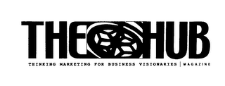 THE HUB THINKING MARKETING FOR BUSINESS VISIONARIES MAGAZINE logo