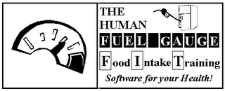 THE HUMAN FUEL GAUGE, FOOD INTAKE TRAINING, SOFTWARE FOR YOUR HEALTH! logo