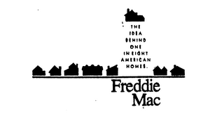 THE IDEA BEHIND ONE IN EIGHT AMERICAN HOMES FREDDIE MAC logo