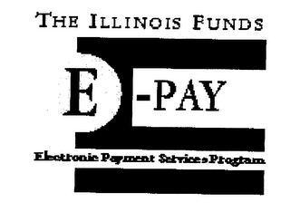 THE ILLINOIS FUNDS E-PAY ELECTRONIC PAYMENT SERVICES PROGRAM logo