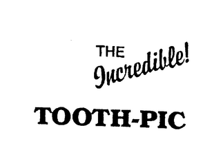 THE INCREDIBLE! TOOTH-PIC logo