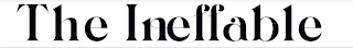 THE INEFFABLE logo