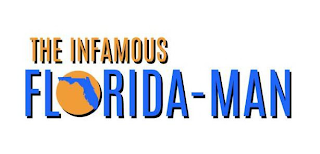 THE INFAMOUS FLORIDA-MAN logo