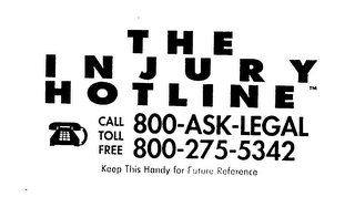 THE INJURY HOTLINE KEEP THIS HANDY FOR FUTURE REFRENCE logo