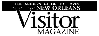 THE INSIDERS GUIDE TO LOVIN' NEW ORLEANS VISITOR MAGAZINE logo