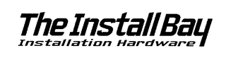 THE INSTALL BAY INSTALLATION HARDWARE logo