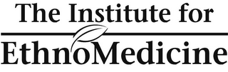 THE INSTITUTE FOR ETHNOMEDICINE logo
