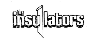 THE INSULATORS THE INSU LATORS logo