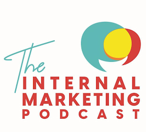 THE INTERNAL MARKETING PODCAST logo