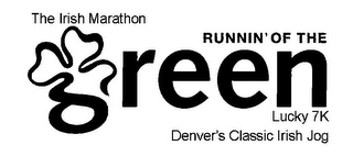 THE IRISH MARATHON RUNNIN' OF THE GREEN LUCKY 7K DENVER'S CLASSIC IRISH JOG logo