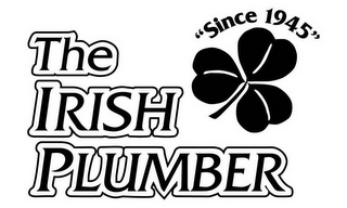 THE IRISH PLUMBER "SINCE 1945" logo