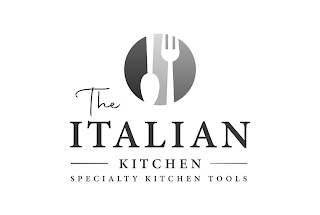 THE ITALIAN KITCHEN SPECIALTY KITCHEN TOOLS logo