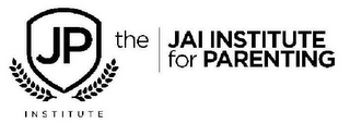 THE JAI INSTITUTE FOR PARENTING JP logo