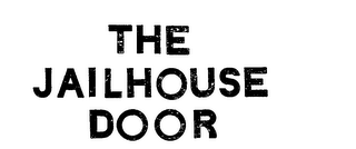 THE JAILHOUSE DOOR logo