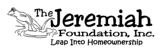 THE JEREMIAH FOUNDATION, INC. LEAP INTO HOMEOWNERSHIP logo