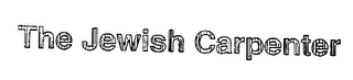 THE JEWISH CARPENTER logo