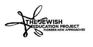 THE JEWISH EDUCATION PROJECT PIONEER NEW APPROACHES logo