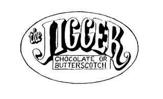 THE JIGGER CHOCOLATE OR BUTTERSCOTCH logo