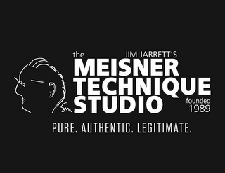 THE JIM JARRETT'S MEISNER TECHNIQUE STUDIO FOUNDED 1989 PURE. AUTHENTIC. LEGITIMATE. logo