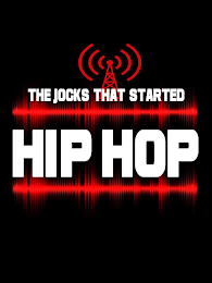 THE JOCKS THAT STARTED HIP HOP logo