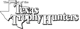 THE JOURNAL OF THE TEXAS TROPHY HUNTERS logo