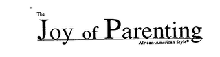 THE JOY OF PARENTING AFRICAN-AMERICAN STYLE logo