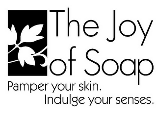 THE JOY OF SOAP PAMPER YOUR SKIN. INDULGE YOUR SENSES. logo