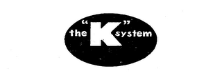 THE "K" SYSTEM logo
