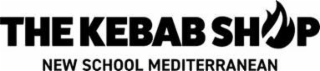 THE KEBAB SHOP NEW SCHOOL MEDITERRANEAN