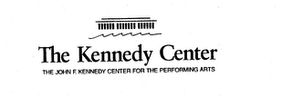 THE KENNEDY CENTER THE JOHN F. KENNEDY CENTER FOR THE PERFORMING ARTS logo